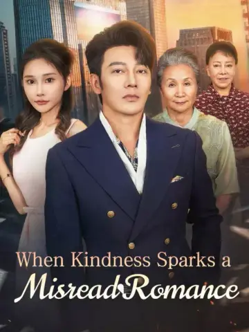 When Kindness Sparks a Misread Romance poster