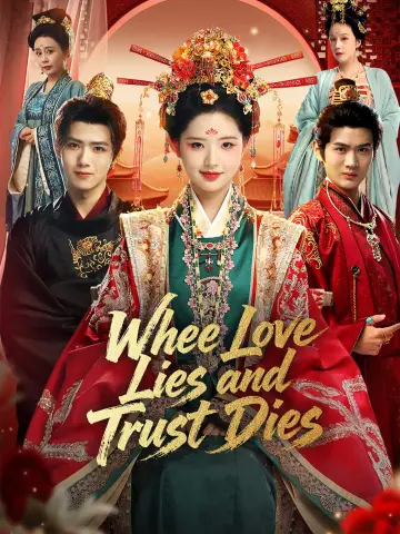 When Love Lies and Trust Dies poster