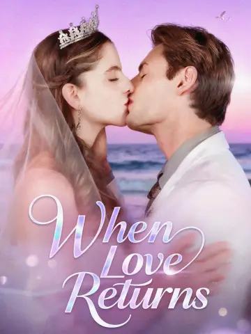 When love returns poster