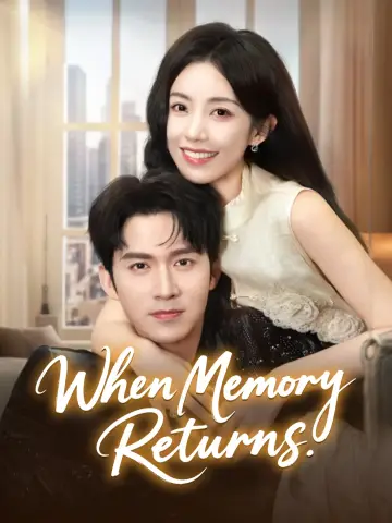 When Memory Returns