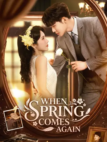 When Spring Comes Again