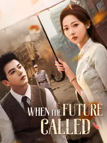 When the Future Called poster