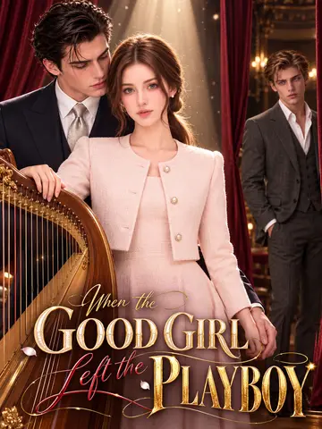 When the Good Girl Left the Playboy poster