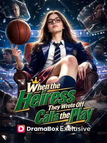 When the Heiress They Wrote Off Calls the Play poster