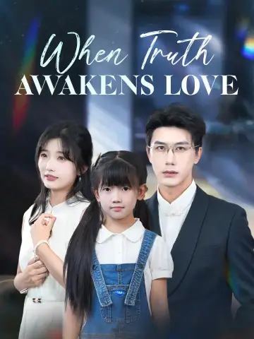 When Truth Awakens Love poster