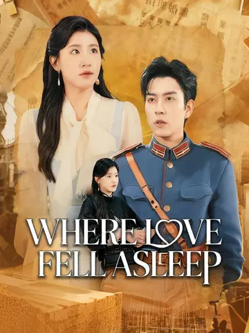 Where Love Fell Asleep