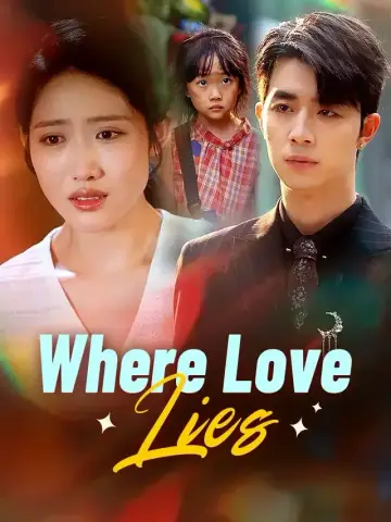 Where Love Lies poster