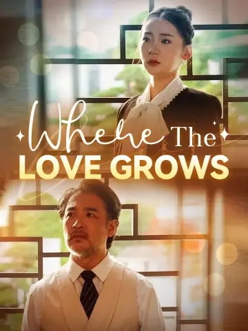 Where The Love Grows poster