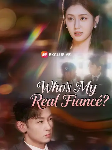 Who's My Real Fiancé?