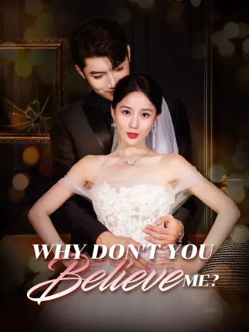 Why Don't You Believe Me? poster