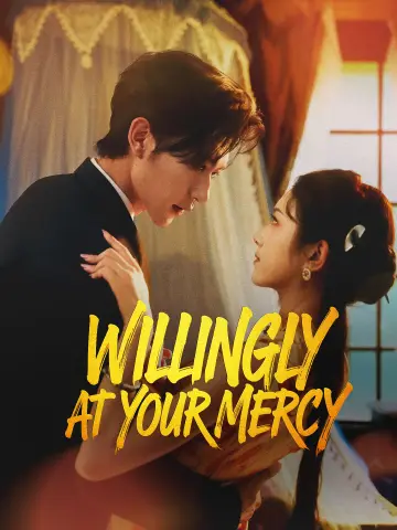 Willingly at Your Mercy poster
