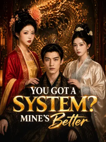 You Got a System? Mine's Better poster
