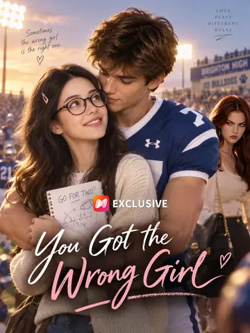 You Got the Wrong Girl