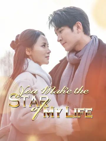 You Make the Star of My Life poster