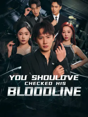 You Should've Checked His Bloodline poster