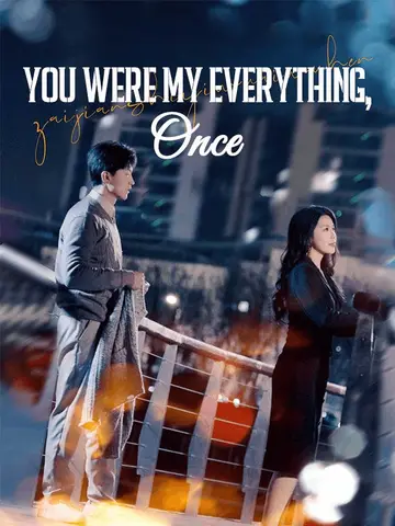 You Were My Everything, Once poster