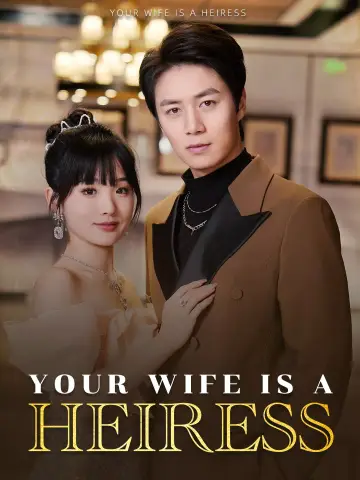 Your Wife Is a Heiress poster